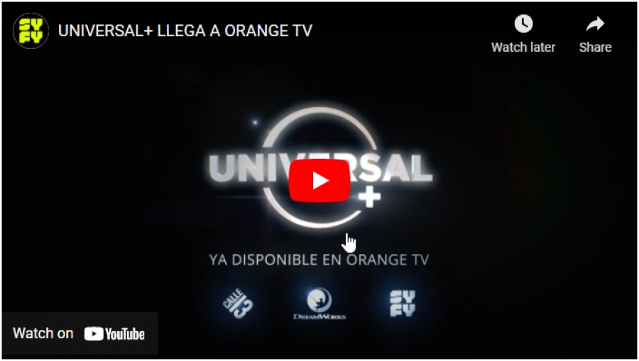 UNIVERSAL+ LLEGA A ORANGE TV