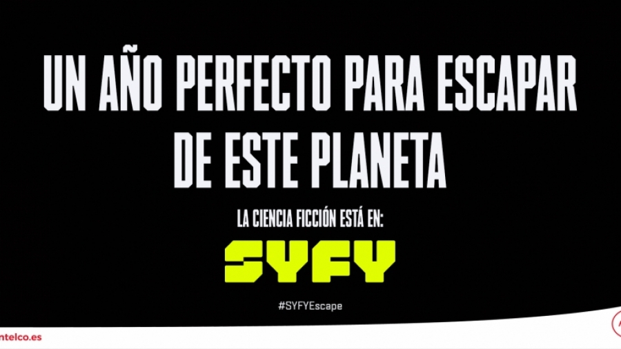 UN AÑO PERFECTO PARA ESCAPAR DE ESTE PLANETA: LA CIENCIA FICCIÓN ESTÁ EN SYFY