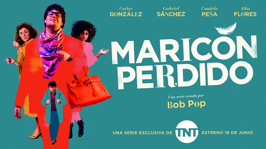 TNT ESTRENA EL 18 DE JUNIO ‘MARICÓN PERDIDO’ SU NUEVA PRODUCCIÓN PROPIA CREADA Y ESCRITA POR BOB POP