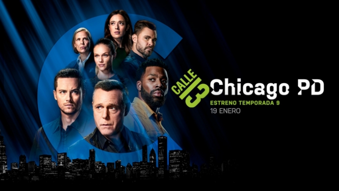 LA T9 DE CHICAGO P.D. LLEGA A CALLE 13 EN ENERO DE 2022