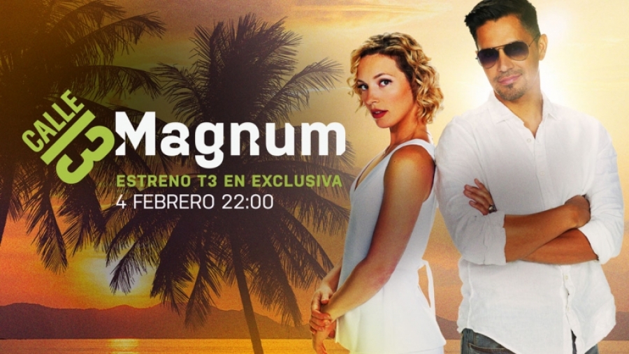 LLEGA LA T3 DE ‘MAGNUM’